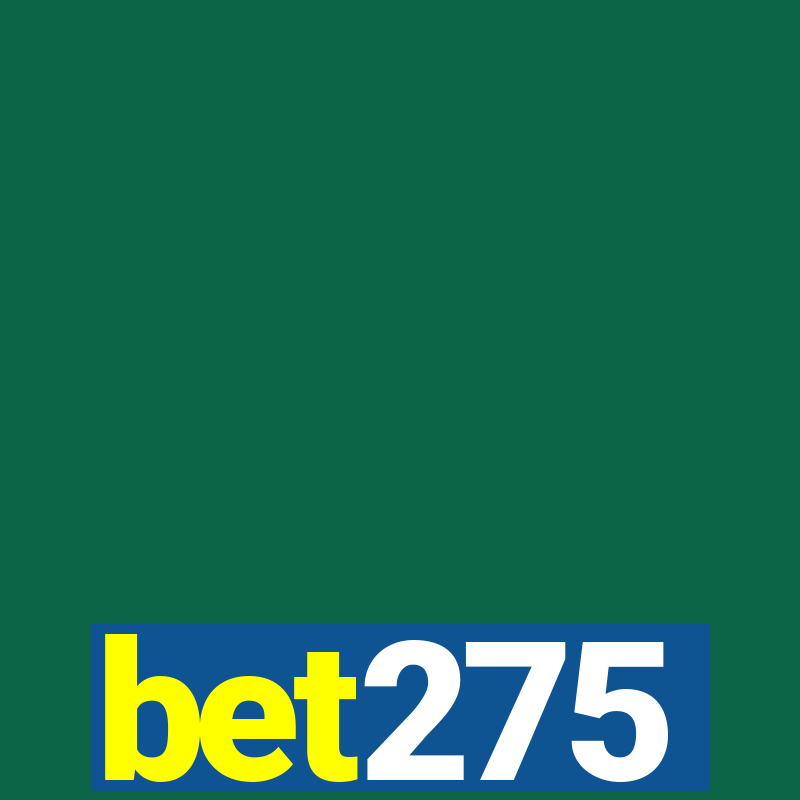 bet275