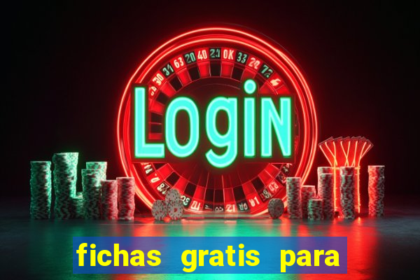 fichas gratis para doubleu casino