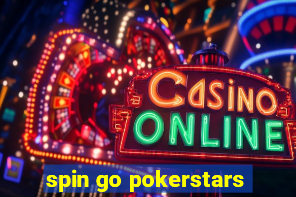 spin go pokerstars