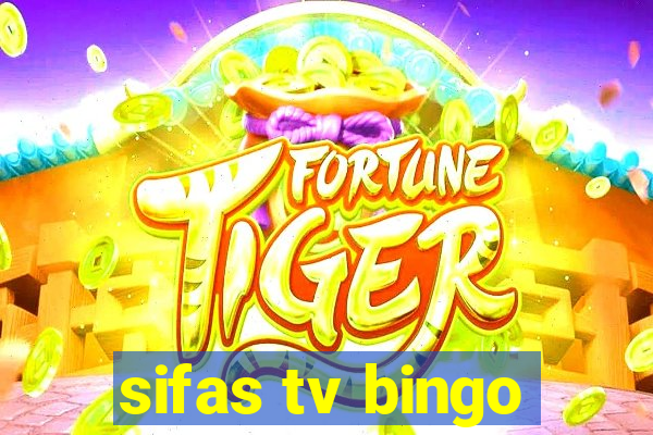 sifas tv bingo