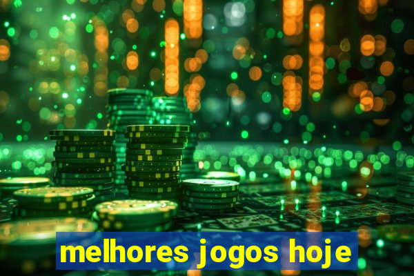 melhores jogos hoje