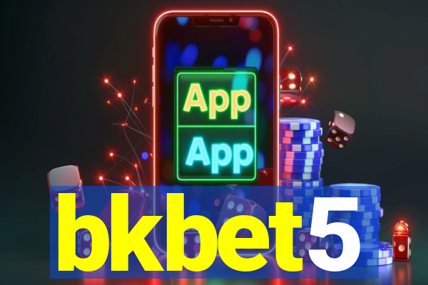 bkbet5