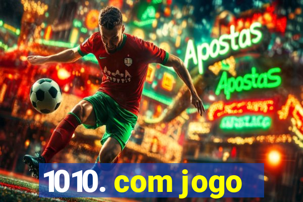 1010. com jogo