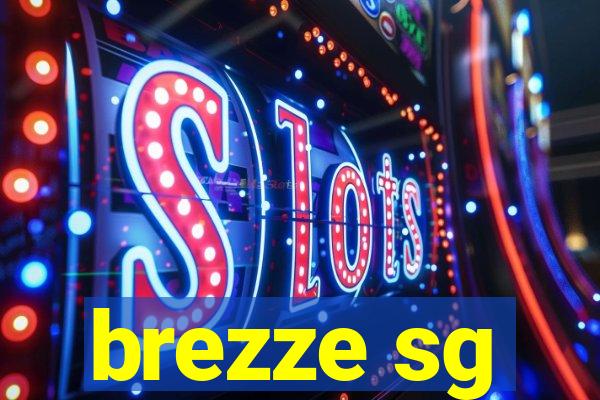 brezze sg