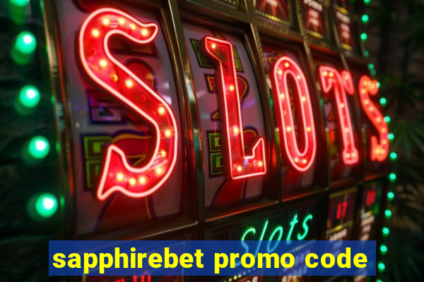 sapphirebet promo code