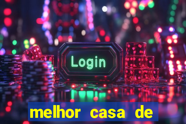 melhor casa de aposta para jogar fortune tiger