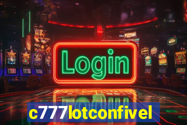 c777lotconfivel