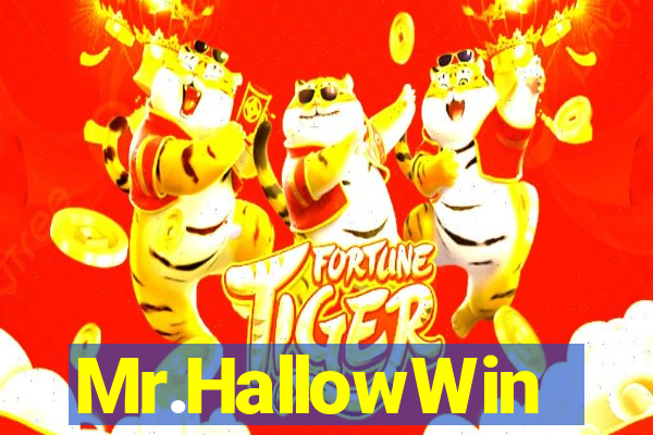 Mr.HallowWin