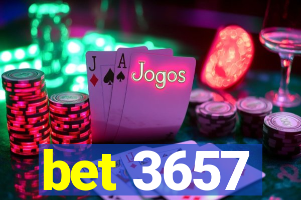 bet 3657