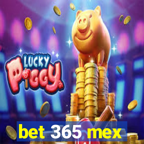 bet 365 mex