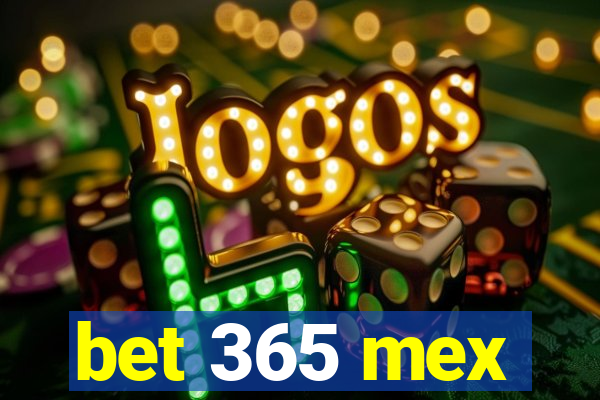 bet 365 mex