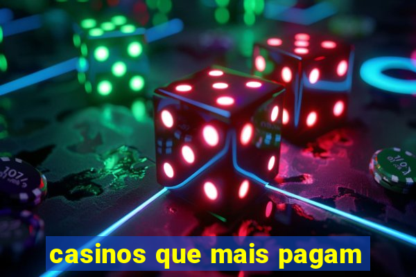 casinos que mais pagam