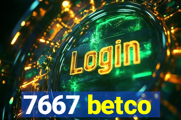 7667 betco