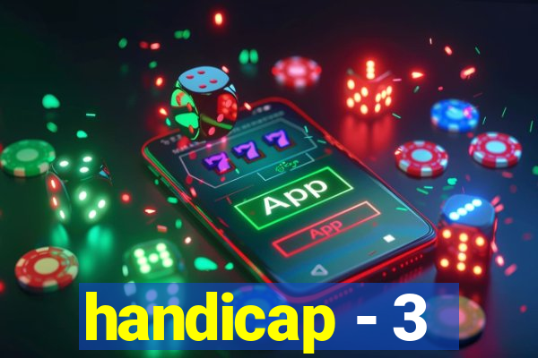 handicap - 3