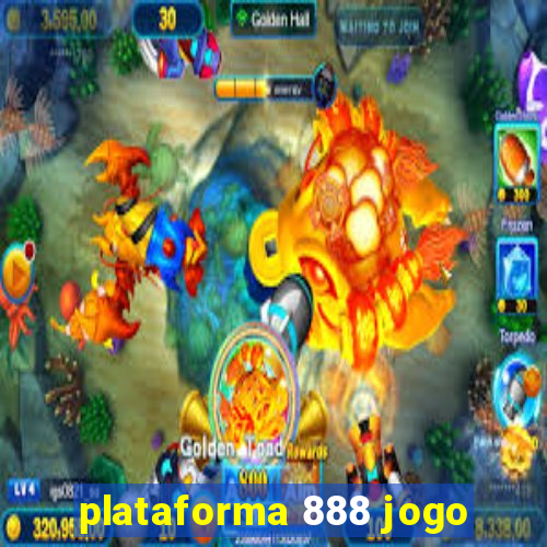 plataforma 888 jogo