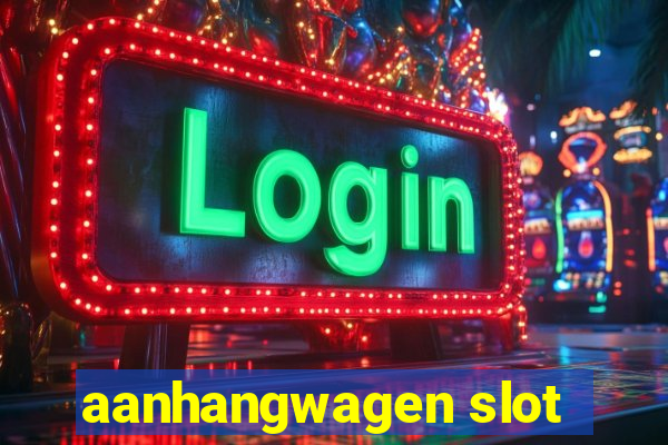 aanhangwagen slot