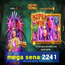 mega sena 2241