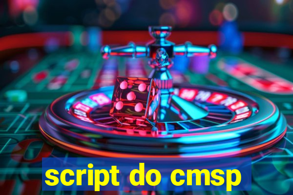 script do cmsp