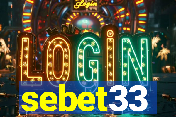 sebet33