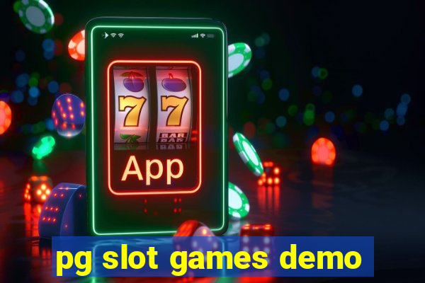 pg slot games demo