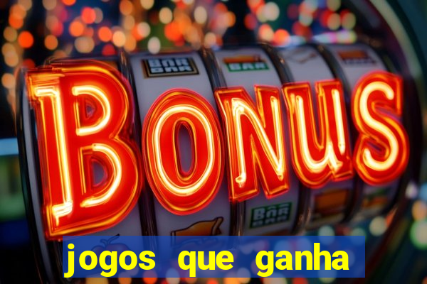 jogos que ganha bonus ao se cadastrar