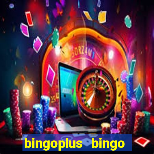 bingoplus bingo poker slots