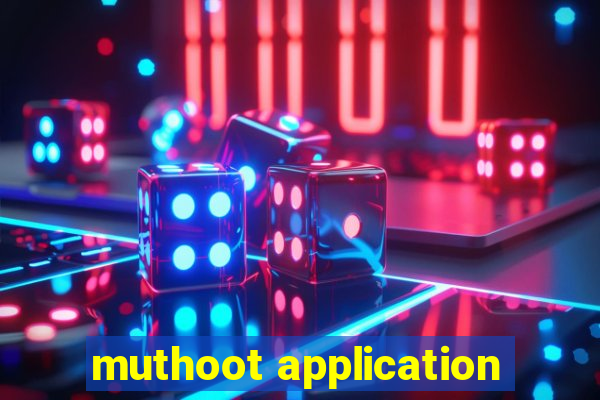 muthoot application