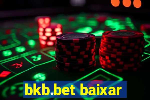 bkb.bet baixar