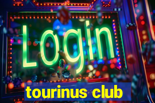 tourinus club