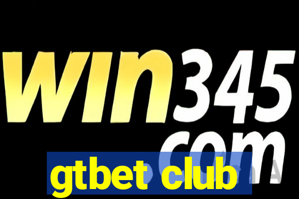 gtbet club