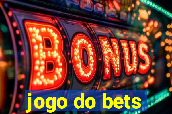 jogo do bets