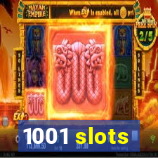 1001 slots