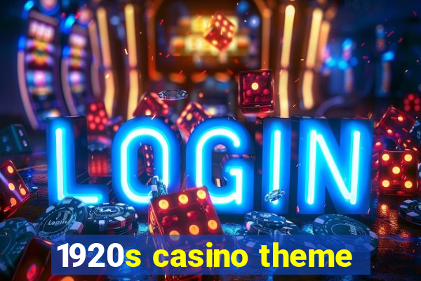 1920s casino theme