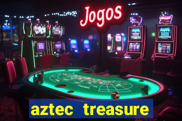 aztec treasure slots free