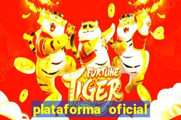 plataforma oficial do fortune tiger