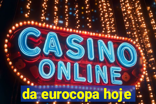 da eurocopa hoje