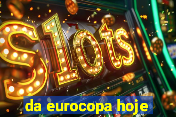 da eurocopa hoje