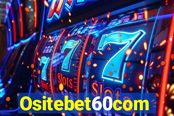 Ositebet60com