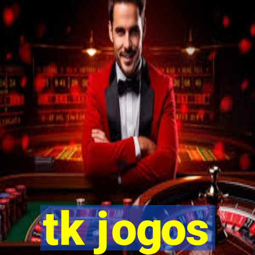 tk jogos