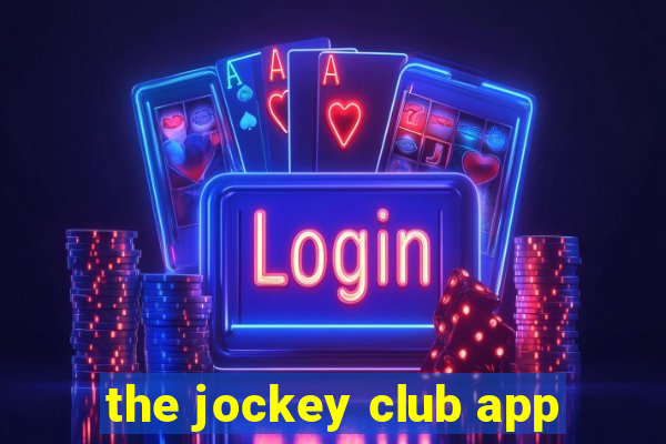 the jockey club app