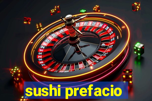 sushi prefacio