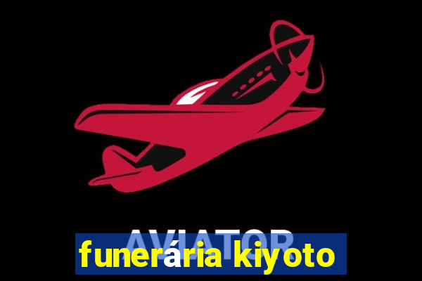 funerária kiyoto