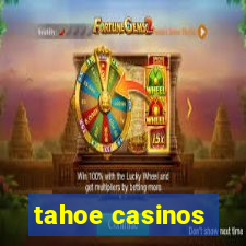 tahoe casinos