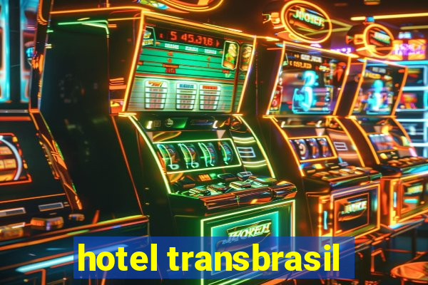 hotel transbrasil