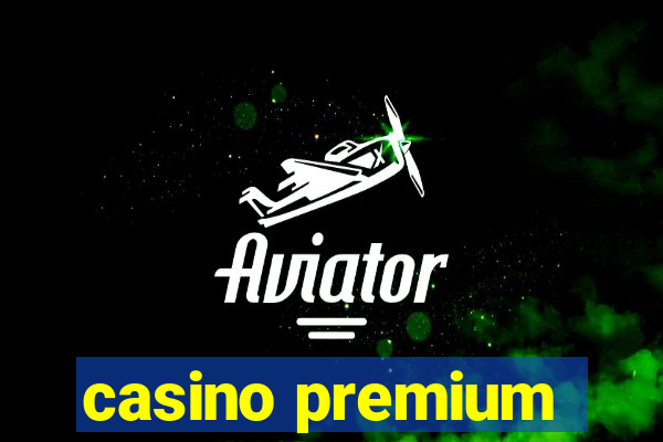 casino premium