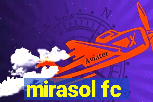 mirasol fc