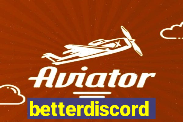 betterdiscord