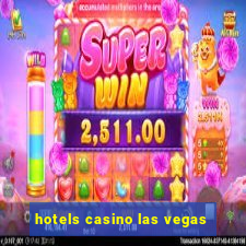 hotels casino las vegas