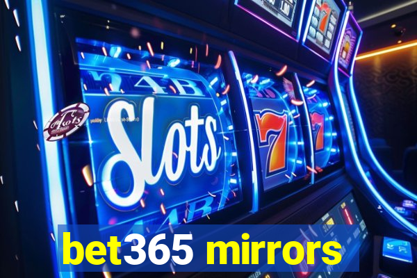 bet365 mirrors