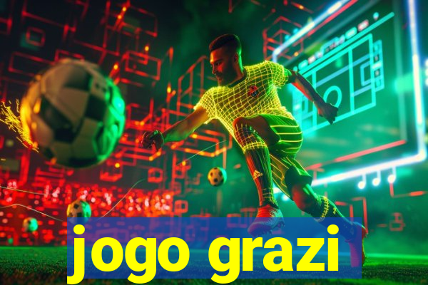 jogo grazi